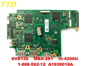 Originalus Sony SVD132 SVD13213CXB SVD1321BPXB nešiojamas plokštė MBX-281 I5-4200U 1-888-562-12 A1939018A išbandyti geras