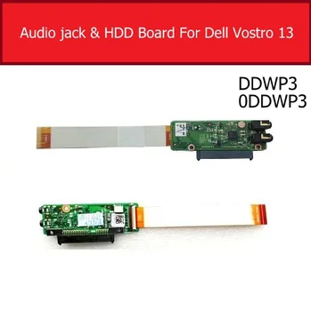 Audio jungtis Valdybos Dell Vostro 13 V13 V130 V13TL hdd kietojo disko jungtis Valdybos Pakeitimo DDWP3 0DDWP3 kn-0DDWP3 Bandymas GERAS