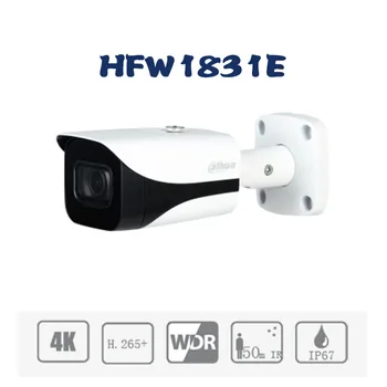 Dahua 8MP 4K WDR IR Kulka Tinklo Kamera IPC-HFW1831E IR Led Ilgis 50m IP67 IVS Judesio aptikimo vaizdo apsaugos namuose