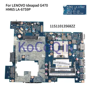 KoCoQin Nešiojamojo kompiuterio motininė plokštė LENOVO Ideapad G470 HM65 HDMI Mainboard 11S11013568ZZ PIWG1 LA-6759P
