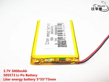 Litro energijos baterija Gera Qulity 3.7 V,3000mAH,505573 Polimeras ličio jonų / Li-ion baterija ŽAISLŲ,CENTRINIS BANKAS,GPS,mp3,mp4