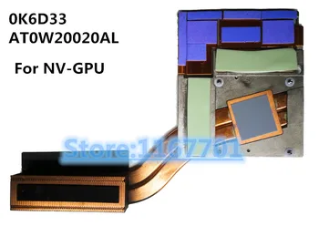 Nauja originali Nešiojamojo kompiuterio/Notepad GPU/Grafikos plokštės aušinimo Radiatorius Heatsink for Dell Precision 6800 M6800 NV 0K6D33 AT0W20020AL